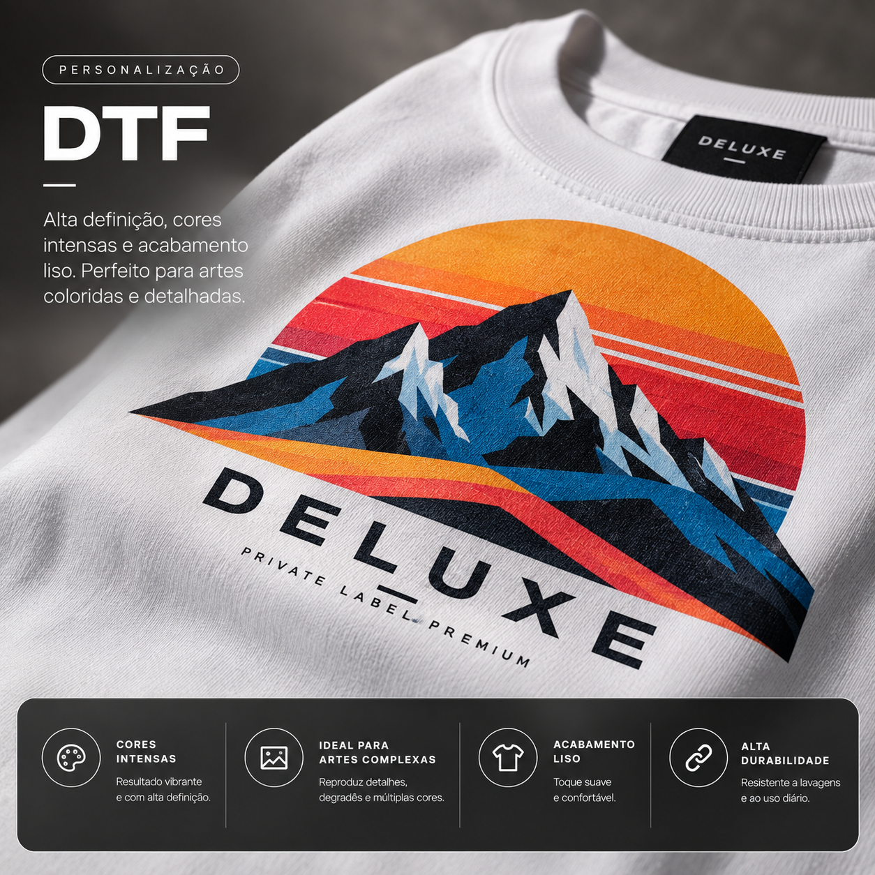 Personalização em DTF aplicada a um produto Deluxe